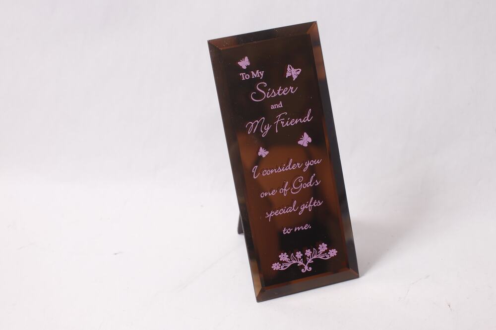 To My Sister and My Friend Glass Plaque 6" Family Gift Idea ~ 260618-WH 1064